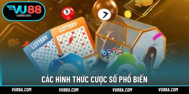 Các hình thức cược số phổ biến