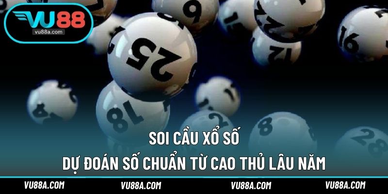 Soi Cầu Xổ Số